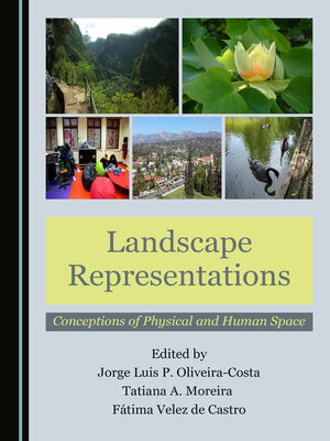 cover image of Landscape Representations: Conceptions of Physical and Human Space